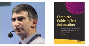 Complete Guide to Test Automation-Techniques, Practices, and Patterns for Building and Maintaining Effective Software Projects-Apress (2018)-Arnon Axelrod-Index