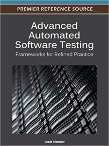 Advanced Automated Software Testing Frameworks for Refined Practice