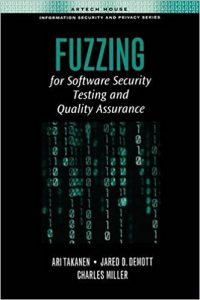 Fuzzing for Software Security Testing and Quality Assurance