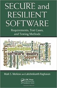 Secure and Resilient Software Requirements Test Cases and Testing Methods