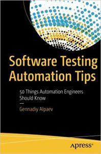 Software Testing Automation Tips 50 Things Automation Engineers Should Know